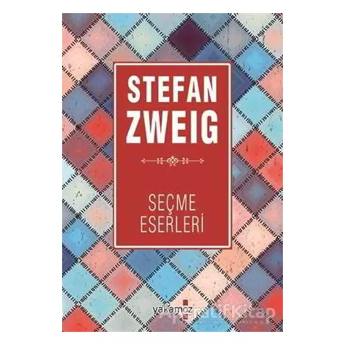Photo of Stefan Zweig Seçme Eserleri Stefan Zweig Yakamoz Yayınevi Pdf indir