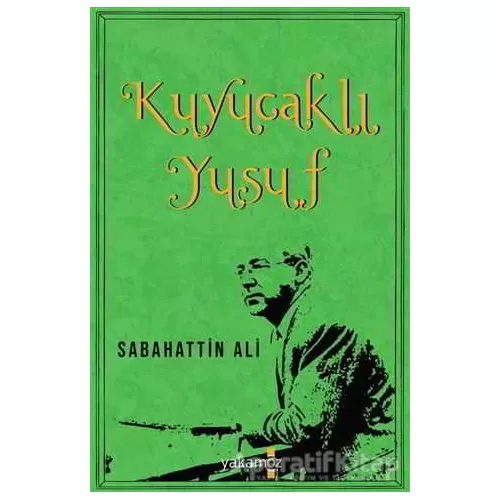 Photo of Kuyucaklı Yusuf Sabahattin Ali Yakamoz Yayınevi Pdf indir