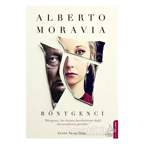 Röntgenci - Alberto Moravia - Destek Yayınları