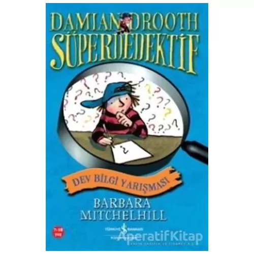 Damian Drooth Süper Dedektif - Barbara Mitchelhill - İş Bankası Kültür Yayınları