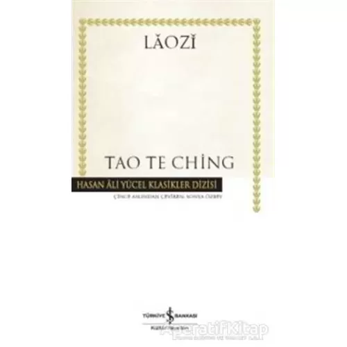 Tao Te Ching - Laozi - İş Bankası Kültür Yayınları