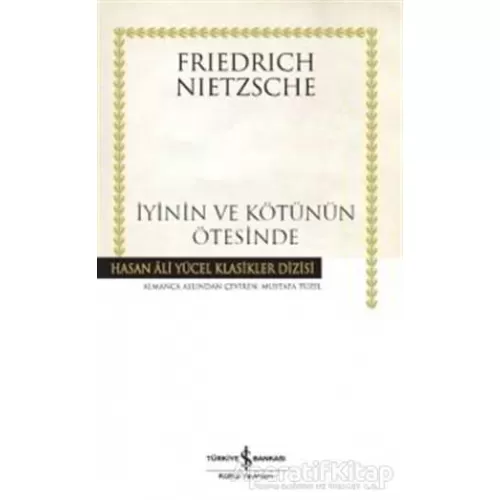 Photo of İyinin ve Kötünün Ötesinde Friedrich Wilhelm Nietzsche Pdf indir