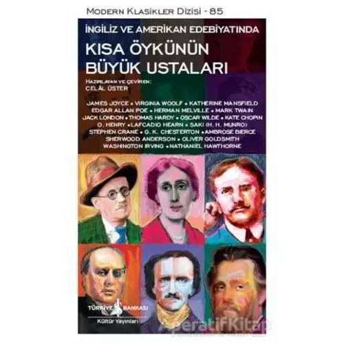 Kısa Öykünün Büyük Ustaları - Kolektif - İş Bankası Kültür Yayınları