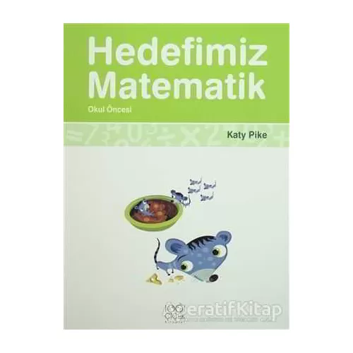Hedefimiz Matematik - Okul Öncesi - Katy Pike - 1001 Çiçek Kitaplar