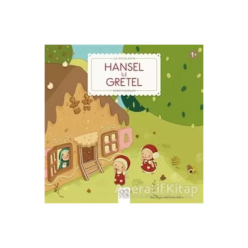 Hansel ile Gretel - Grimm Kardeşler - 1001 Çiçek Kitaplar