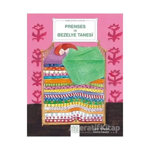 Prenses ve Bezelye Tanesi - Bebekler İçin Klasikler - Princesse Pois - 1001 Çiçek Kitaplar