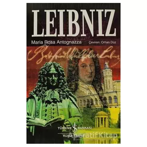 Leibniz - Maria Rosa Antognazza - İş Bankası Kültür Yayınları