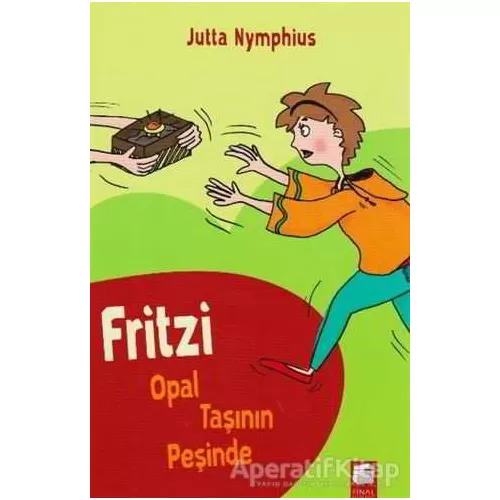 Fritzi Opal Taşının Peşinde - Jutta Nymphius - Final Kültür Sanat Yayınları