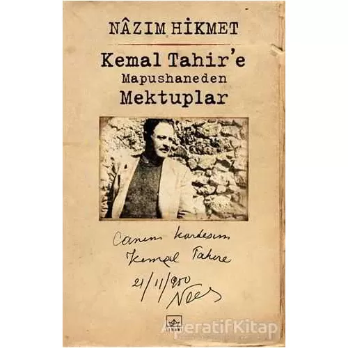 Kemal Tahir’e Mapushaneden Mektuplar - Nazım Hikmet Ran - İthaki Yayınları