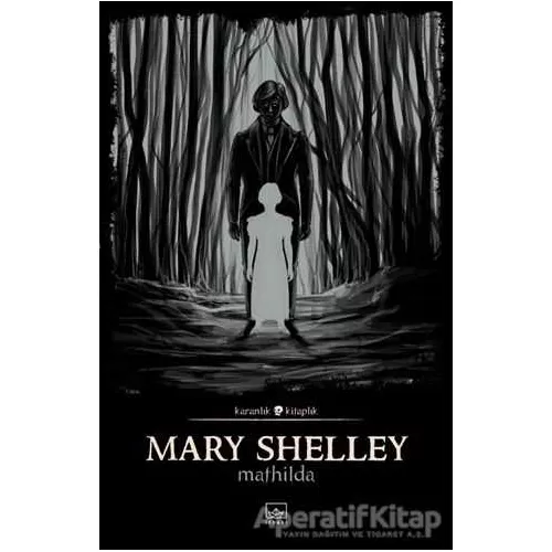 Mathilda - Mary Shelley - İthaki Yayınları