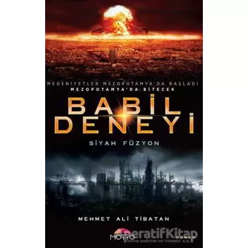 Babil Deneyi - Mehmet Ali Tibatan - Motto Yayınları