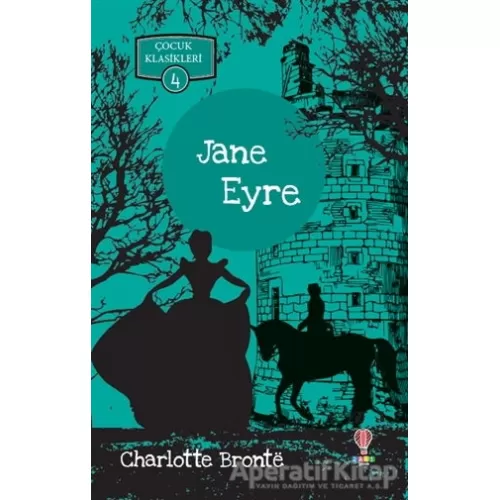 Jane Eyre - Charlotte Bronte - Dahi Çocuk Yayınları