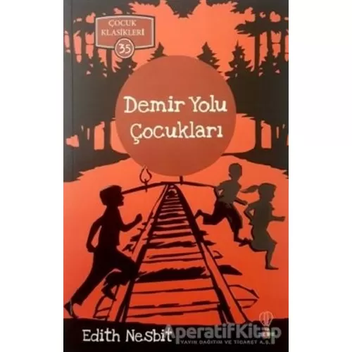 Demir Yolu Çocukları - Edith Nesbit - Dahi Çocuk Yayınları
