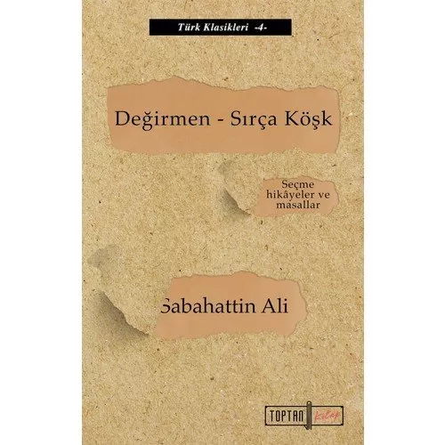 Değirmen ve Sırça Köşk - Sabahattin Ali - Toptan Kitap