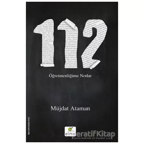 Photo of 112 Öğretmenliğime Notlar Müjdat Ataman ELMA Yayınevi Pdf indir