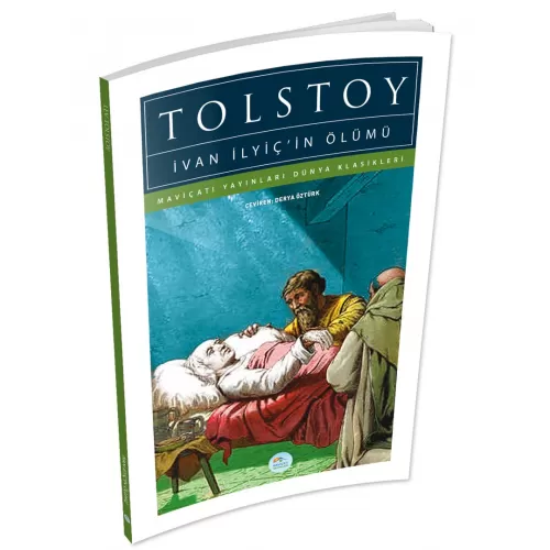 İvan İlyiç’in Ölümü - Tolstoy - Maviçatı (Dünya Klasikleri)