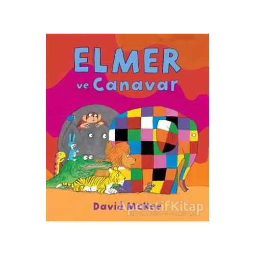 Elmer ve Canavar - David McKee - Mikado Yayınları
