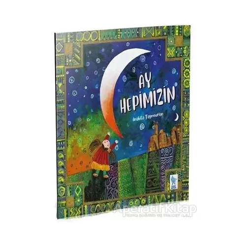Ay Hepimizin - Anahita Taymourian - Damla Yayınevi