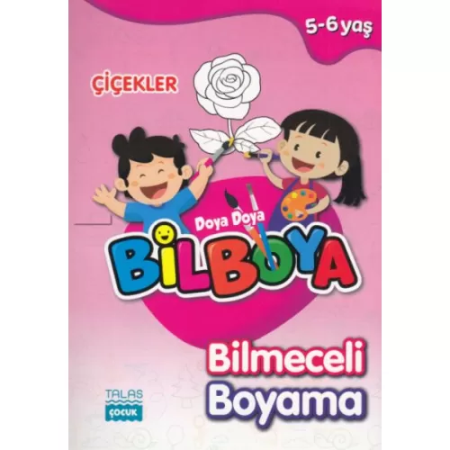 Çiçekler - Doya Doya Bil Boya Bilmeceli Boyama (5-6 Yaş) - Kolektif - Talas Yayınları