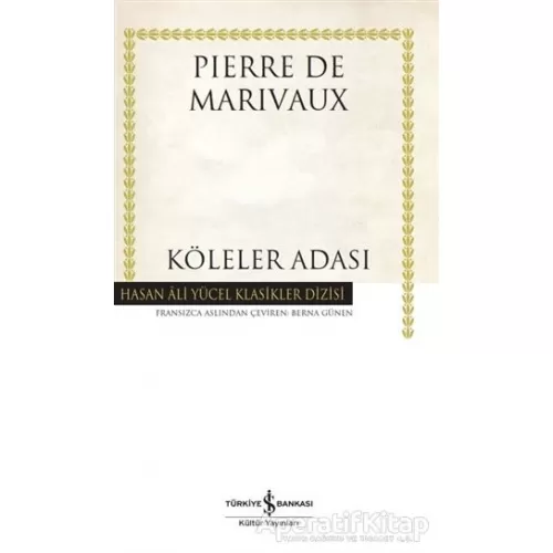 Köleler Adası - Pierre de Marivaux - İş Bankası Kültür Yayınları