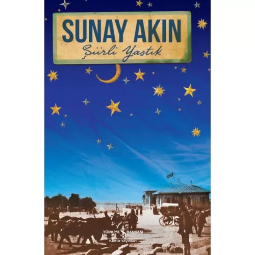 Şiirli Yastık - Sunay Akın - İş Bankası Kültür Yayınları