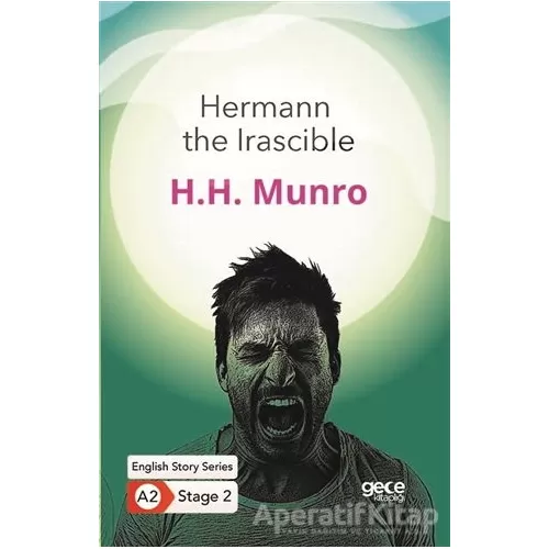 Photo of Hermann the Irascible İngilizce Hikayeler A2 Stage 2 H. H. Munro Gece Kitaplığı Pdf indir