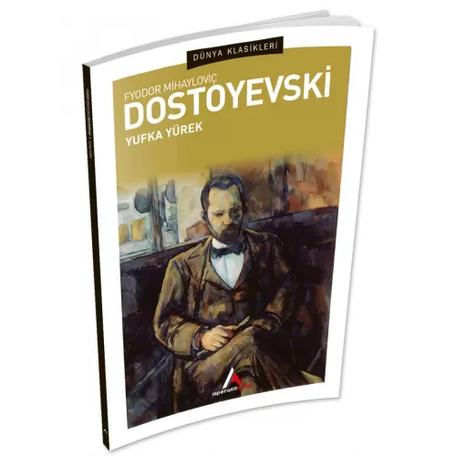 Photo of Yufka Yürek Dostoyevski Aperatif Dünya Klasikleri Pdf indir
