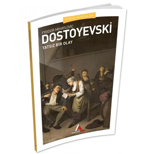 Photo of Tatsız Bir Olay Dostoyevski Aperatif Dünya Klasikleri Pdf indir