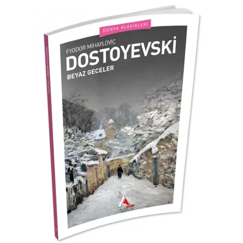 Beyaz Geceler - Dostoyevski - Aperatif Dünya Klasikleri