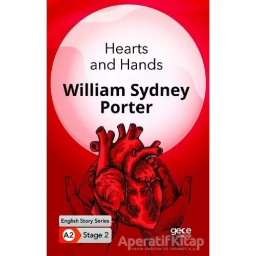 Photo of Hearts and Hands İngilizce Hikayeler A2 Stage 2 William Sydney Porter Gece Kitaplığı Pdf indir