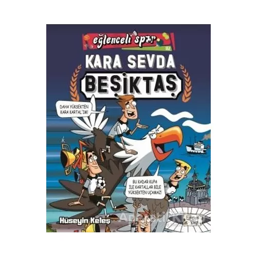 Photo of Kara Sevda Beşiktaş Hüseyin Keleş Eğlenceli Bilgi Yayınları Pdf indir