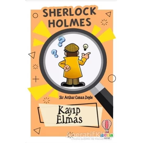 Photo of Kayıp Elmas Sherlock Holmes Sir Arthur Conan Doyle Dahi Çocuk Yayınları Pdf indir