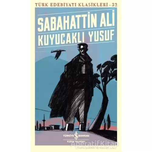 Photo of Kuyucaklı Yusuf Türk Edebiyatı Klasikleri 32 Sabahattin Ali Pdf indir