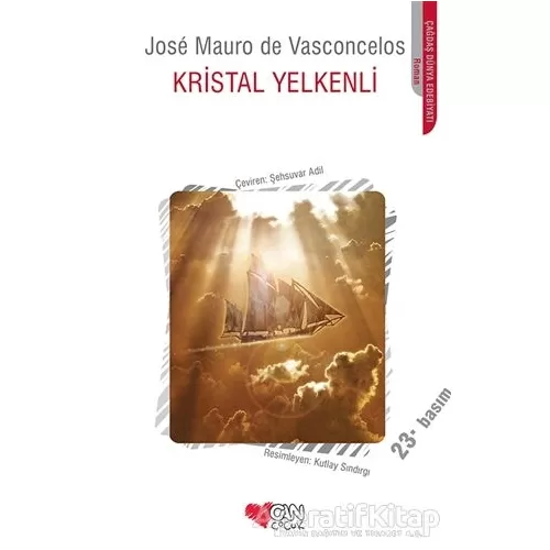 Kristal Yelkenli - Jose Mauro de Vasconcelos - Can Çocuk Yayınları