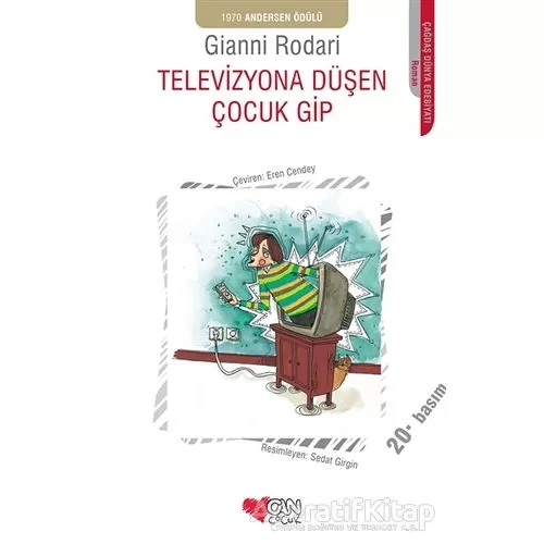Televizyona Düşen Çocuk Gip - Gianni Rodari - Can Çocuk Yayınları