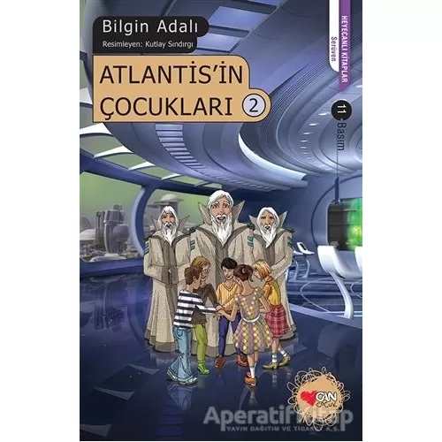 Atlantisin Çocukları 2 - Bilgin Adalı - Can Çocuk Yayınları