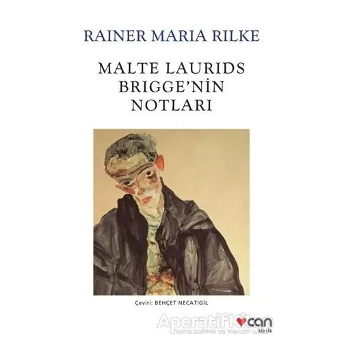 Malte Laurids Briggenin Notları - Rainer Maria - Can Yayınları