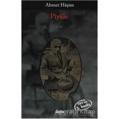 Piyale - Ahmet Haşim - Yapı Kredi Yayınları
