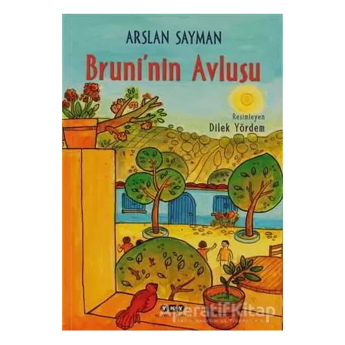 Bruni’nin Avlusu - Arslan Sayman - Yapı Kredi Yayınları