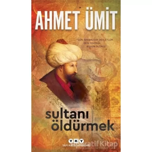 Photo of Sultanı Öldürmek Ahmet Ümit Pdf indir