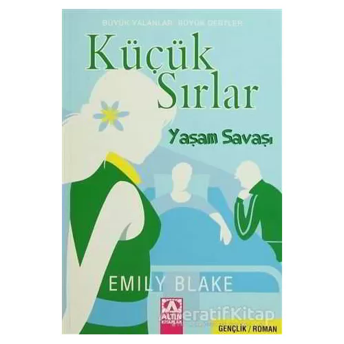 Küçük Sırlar - Emily Blake - Altın Kitaplar