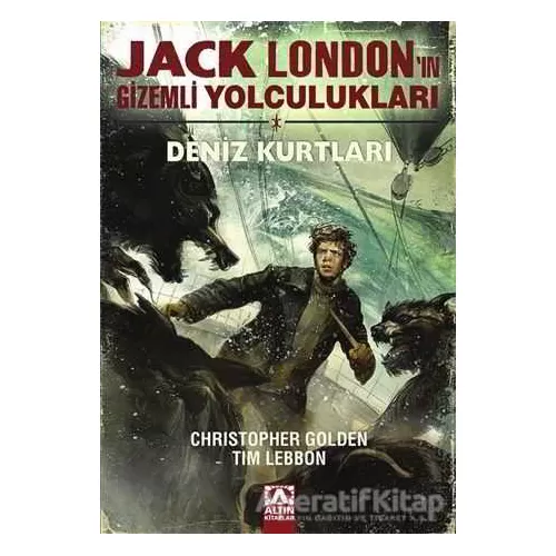 Photo of Jack Londonın Gizemli Yolculukları Deniz Kurtları Christopher Golden Pdf indir
