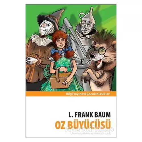 Photo of Oz Büyücüsü L. Frank Baum Bilgi Yayınevi Pdf indir
