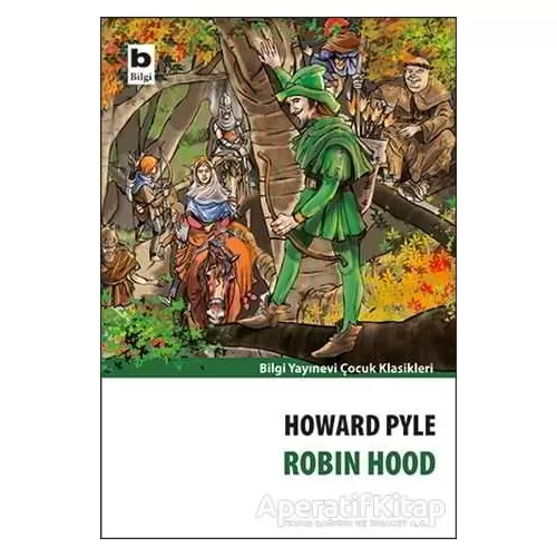 Photo of Robin Hood Howard Pyle Bilgi Yayınevi Pdf indir