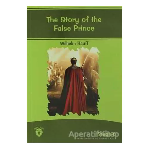 Photo of The Story Of The False Prince İngilizce Hikayeler Stage 6 Wilhelm Hauff Dorlion Yayınevi Pdf indir