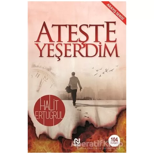 Photo of Ateşte Yeşerdim Halit Ertuğrul Nesil Yayınları Pdf indir