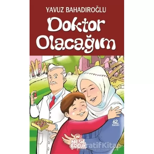 Photo of Doktor Olacağım Yavuz Bahadıroğlu Nesil Çocuk Yayınları Pdf indir