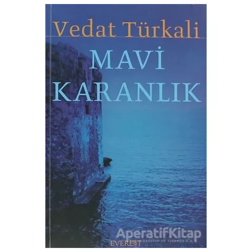 Mavi Karanlık - Vedat Türkali - Everest Yayınları