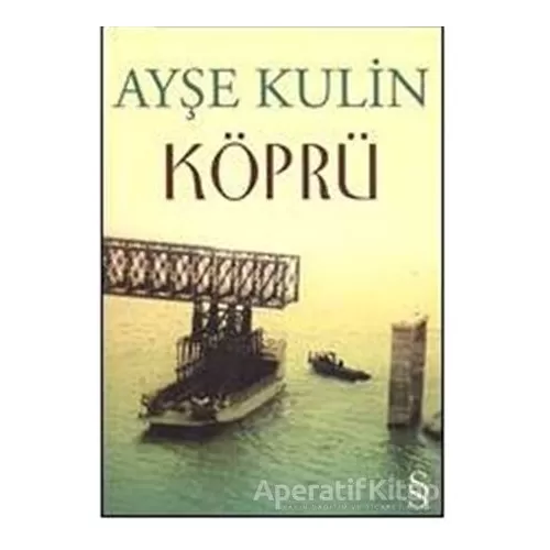 Photo of Köprü Ayşe Kulin Pdf indir