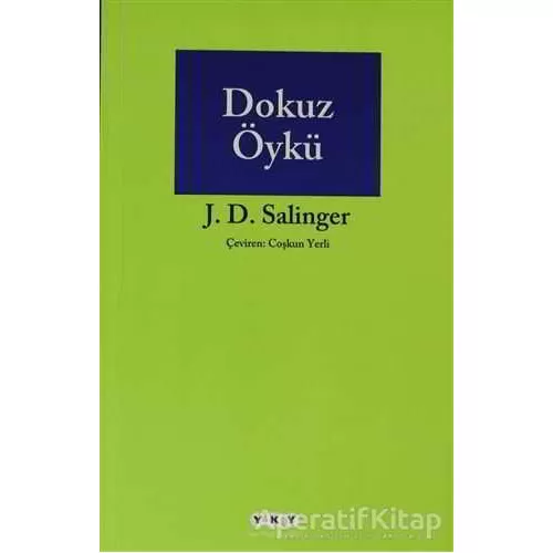 Dokuz Öykü - Jerome David Salinger - Yapı Kredi Yayınları